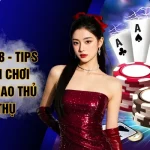 Sâm ONE88 - Tips Giúp Bạn Chơi Hay Như Cao Thủ Thực Thụ